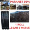 Jaring Paranet 95% Grade A (1Roll 100 x 3M) Jaring Peneduh Anti UV